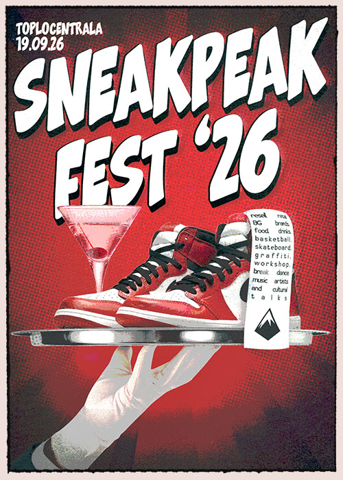 Официален постер на Sneakpeak Fest ’26 — ръка на сервитьор с поднос, маратонки Jordan и коктейл. Топлоцентрала, 19.09.26